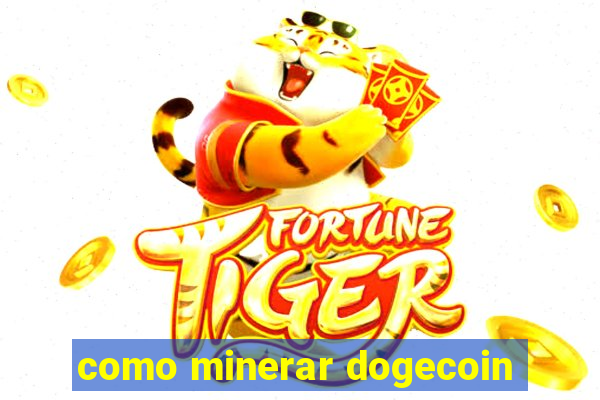 como minerar dogecoin